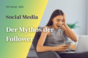 Der Mythos der Follower: Warum die Anzahl der Follower keine Rolle für Social Media Agenturen spielt